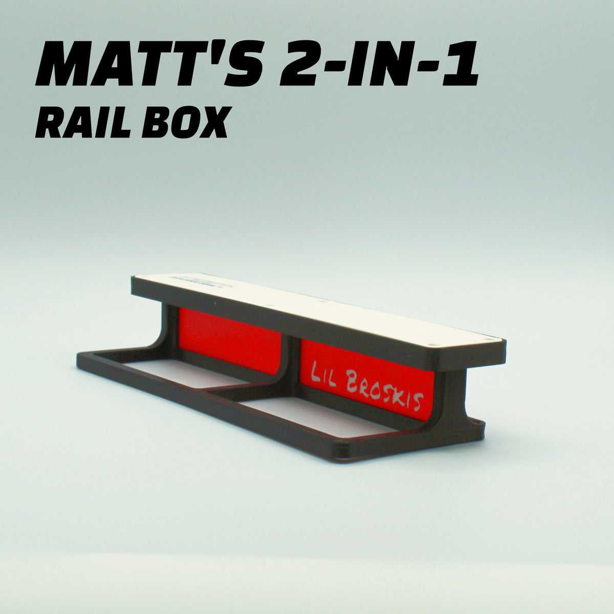 Matt's  2-in-1 Rail Box